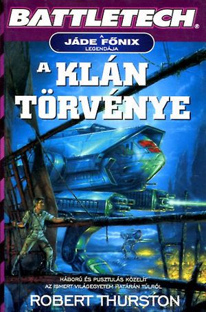 [Jáde főnix legendája 01] • A klán törvénye